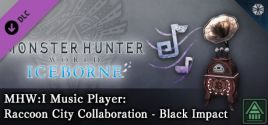 Monster Hunter World: Iceborne - MHW:I Music Player: Raccoon City Collaboration - Black Impact Systemanforderungen