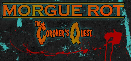 Morgue Rot : The Coroner's Quest価格