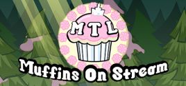 Muffins on Stream System Requirements