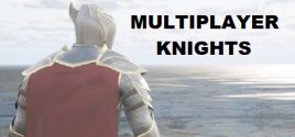 MULTIPLAYER KNIGHTS System Requirements