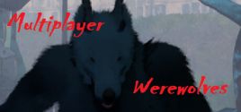Multiplayer Werewolves系统需求