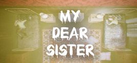 My Dear Sister цены