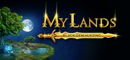 My Lands: Black Gem Hunting System Requirements