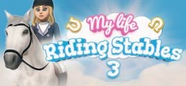 My Life: Riding Stables 3 - yêu cầu hệ thống