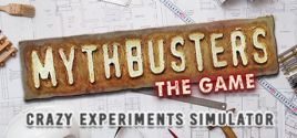 MythBusters: The Game - Crazy Experiments Simulator цены