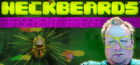 Preise für Neckbeards: Basement Arena