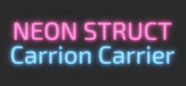 NEON STRUCT: Carrion Carrier Systemanforderungen