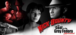 Configuration requise pour jouer à Nick Bounty - The Goat in the Grey Fedora: Remastered