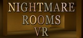 Nightmare Rooms VR系统需求