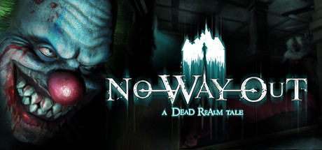 No Way Out - A Dead Realm Tale - yêu cầu hệ thống