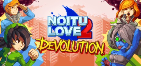 Configuration requise pour jouer à Noitu Love 2: Devolution