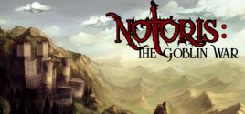 Configuration requise pour jouer à Notoris: The Goblin War