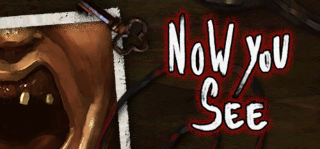 Now You See - A Hand Painted Horror Adventure価格 