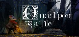 Once Upon A Tile Sistem Gereksinimleri