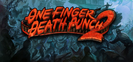One Finger Death Punch 2系统需求