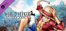 ONE PIECE World Seeker Episode Pass System Requirements