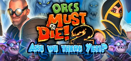 Orcs Must Die! 2 - Are We There Yeti? Systemanforderungen