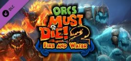 Orcs Must Die! 2 - Fire and Water Booster Pack ceny