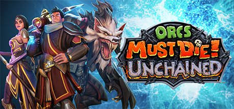 Orcs Must Die! Unchained - yêu cầu hệ thống