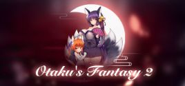 Otaku's Fantasy 2 - yêu cầu hệ thống