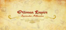 Ottoman Empire: Spectacular Millennium ceny