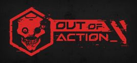 Out of Action価格 