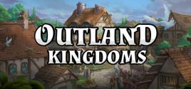 Outland Kingdoms - yêu cầu hệ thống