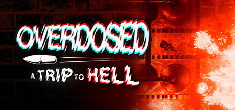 Overdosed - A Trip To Hell prices