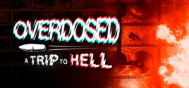 Overdosed - A Trip To Hell ceny