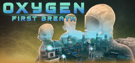 Oxygen: First Breath System Requirements