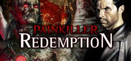 Configuration requise pour jouer à Painkiller Redemption