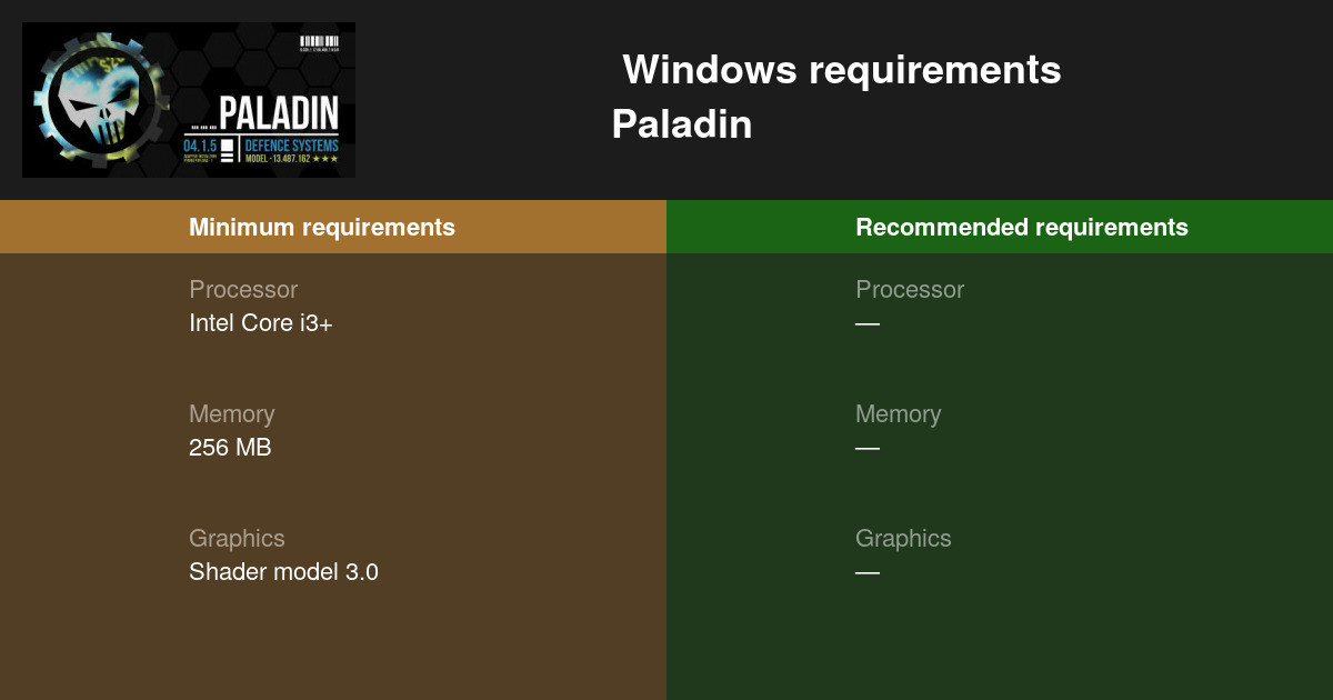 Paladin Slayer System Requirements - Can I Run It? - PCGameBenchmark