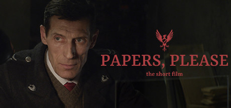 Papers, Please - The Short Film System Requirements