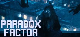 Paradox Factor - yêu cầu hệ thống