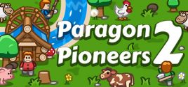 Paragon Pioneers 2系统需求