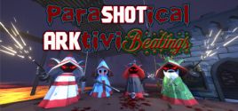 ParaSHOTical ARKtiviBeatings System Requirements