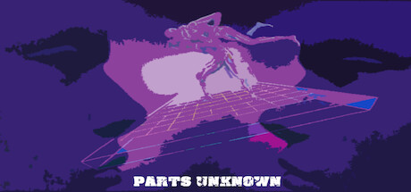 Parts Unknown - yêu cầu hệ thống