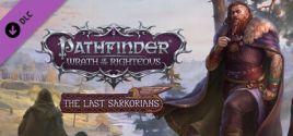 Pathfinder: Wrath of the Righteous - The Last Sarkorians 价格
