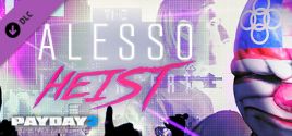 PAYDAY 2: The Alesso Heist precios