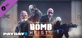 Prix pour PAYDAY 2: The Bomb Heists