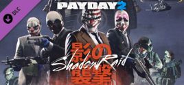 PAYDAY 2: The Shadow Raid Heist System Requirements