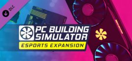 PC Building Simulator - Esports Expansion prices