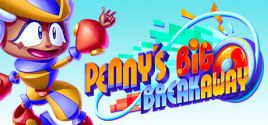 Configuration requise pour jouer à Penny’s Big Breakaway