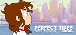 Perfect Tides: Station to Station System Requirements