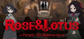 Configuration requise pour jouer à Rose and Lotus: Petals of Memories