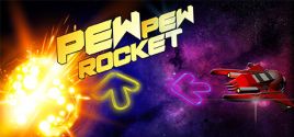 Pew Pew Rocket! System Requirements