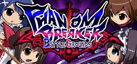 Prix pour Phantom Breaker: Battle Grounds