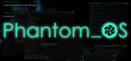 Phantom-OS系统需求