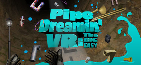 Pipe Dreamin' VR: The Big Easy цены