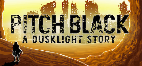 Pitch Black: A Dusklight Story - Episode One ceny